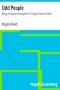 [Gutenberg 35911] • Odd People: Being a Popular Description of Singular Races of Man